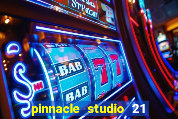 pinnacle studio 21 ultimate download crackeado